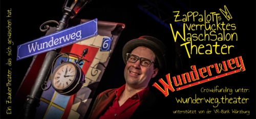 Theater Wunderweg | Crowdfunding-Aktion unter wunderweg.theater | ZaPPaloTTs verrücktes WaschSalonTheater Würzburg